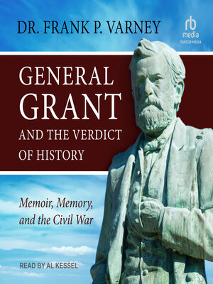 cover image of General Grant and the Verdict of History